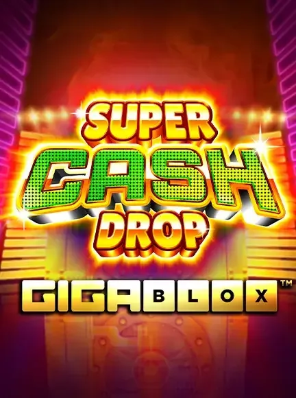 Super Cash Drop Gigablox gokkast